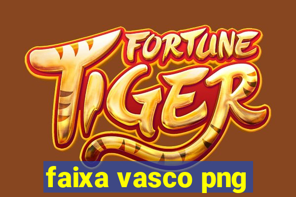 faixa vasco png