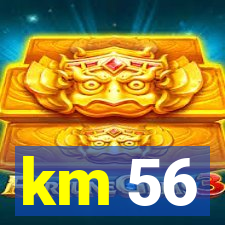 km 56