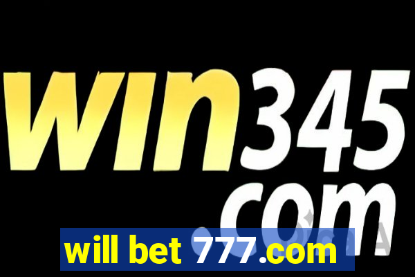 will bet 777.com