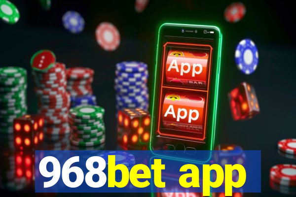 968bet app