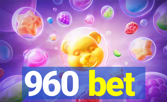 960 bet