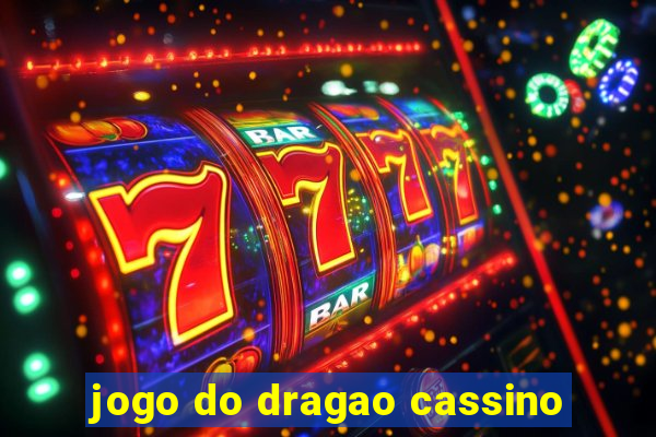 jogo do dragao cassino