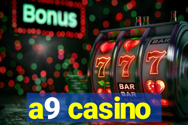 a9 casino