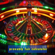 provably fair calculator