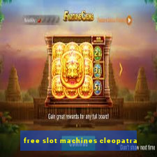 free slot machines cleopatra