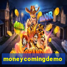 moneycomingdemo