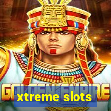 xtreme slots