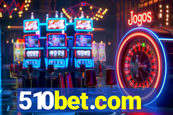 510bet.com