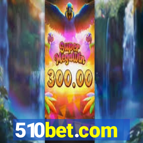 510bet.com