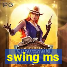 swing ms