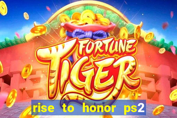 rise to honor ps2 iso pt br