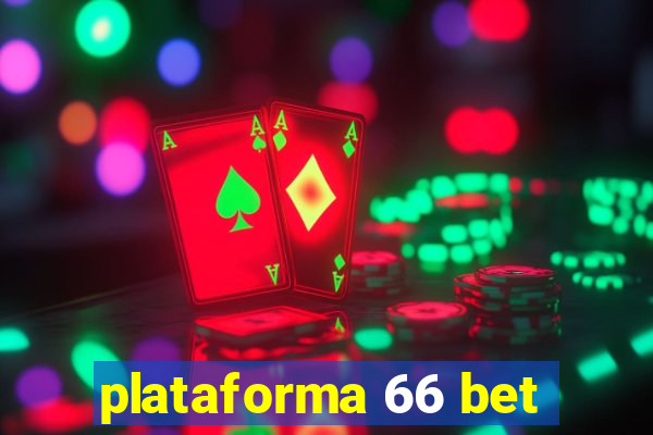 plataforma 66 bet