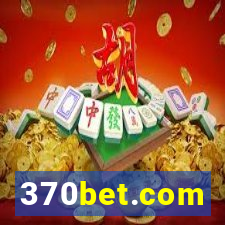 370bet.com