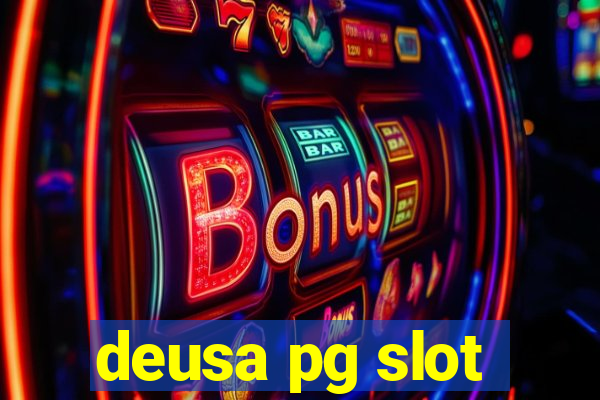 deusa pg slot