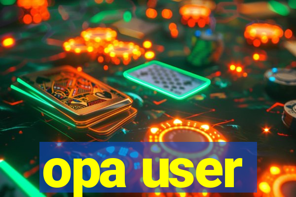 opa user