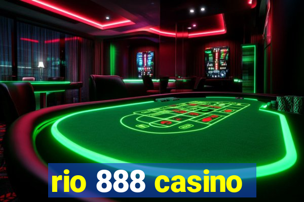 rio 888 casino