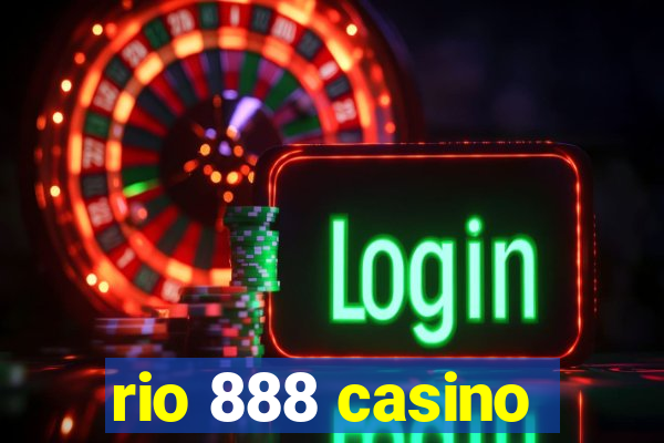 rio 888 casino