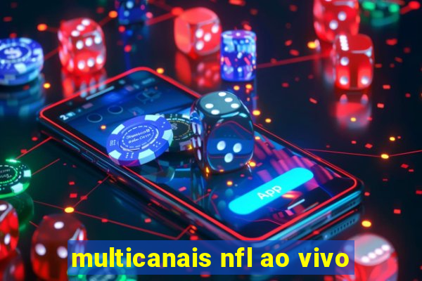 multicanais nfl ao vivo