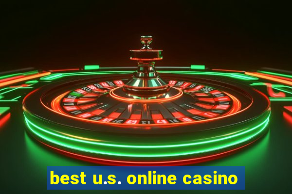 best u.s. online casino