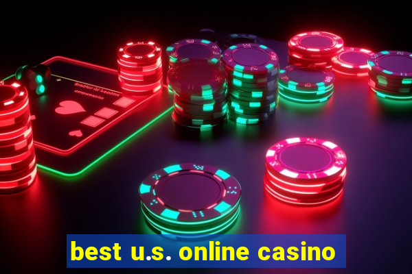 best u.s. online casino