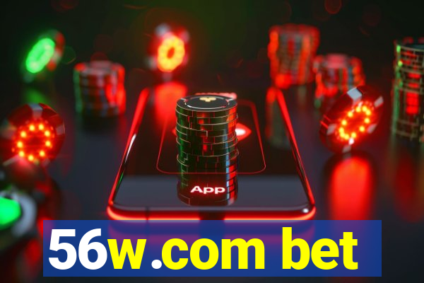 56w.com bet