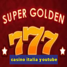 casino italia youtube