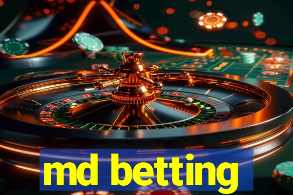 md betting