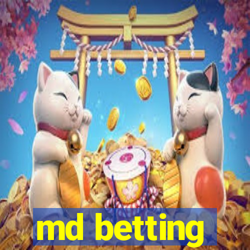 md betting