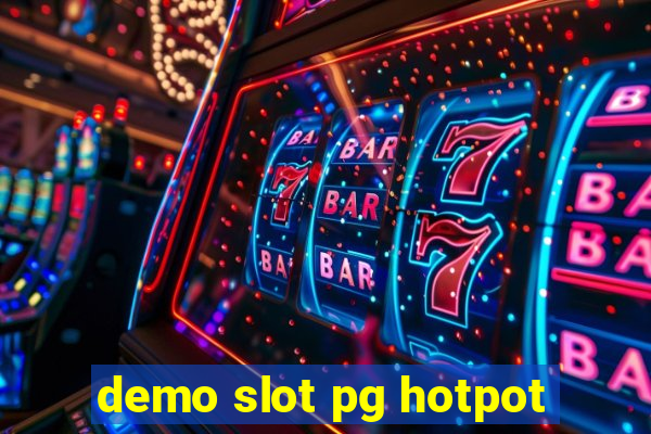 demo slot pg hotpot