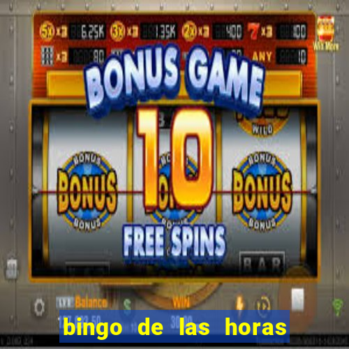 bingo de las horas para imprimir