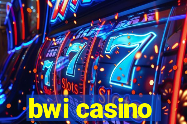 bwi casino