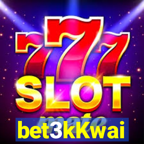 bet3kKwai