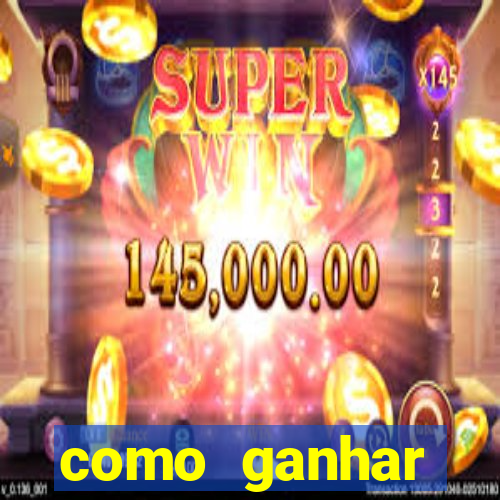 como ganhar dinheiro para jogos