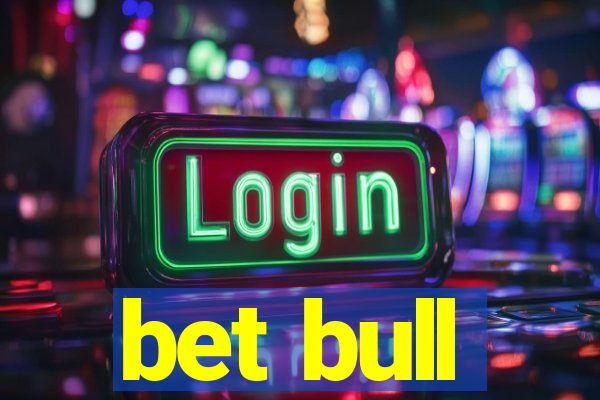 bet bull