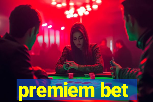 premiem bet