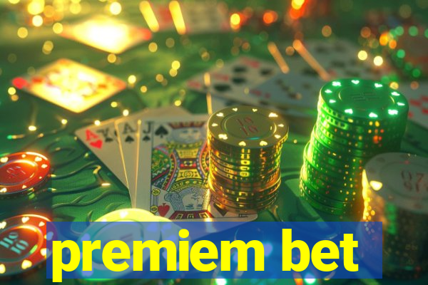 premiem bet