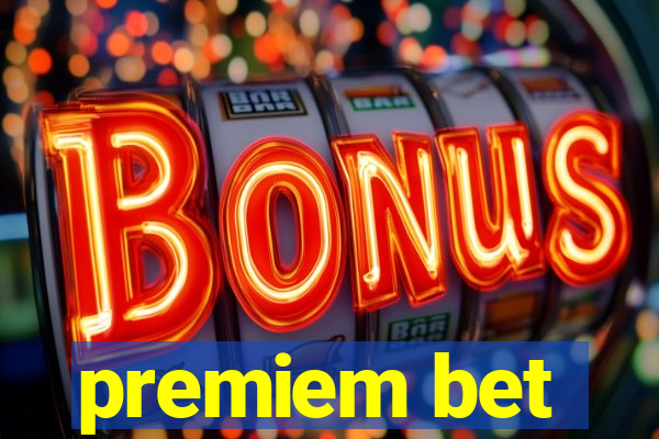 premiem bet