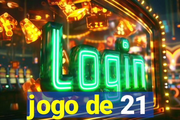 jogo de 21