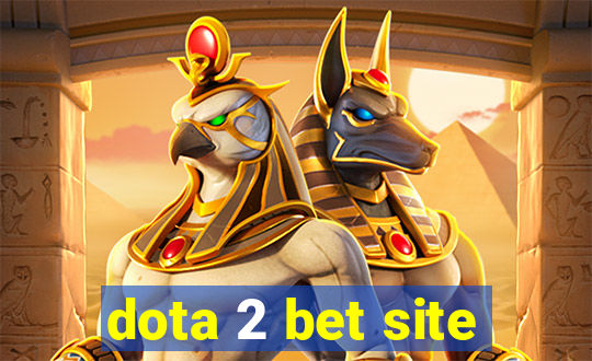 dota 2 bet site