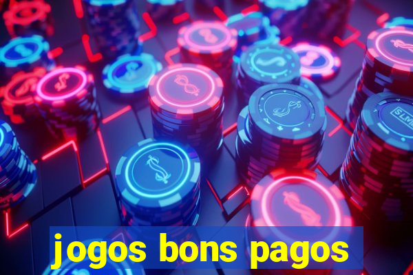 jogos bons pagos