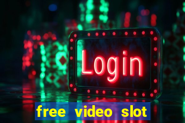 free video slot games online