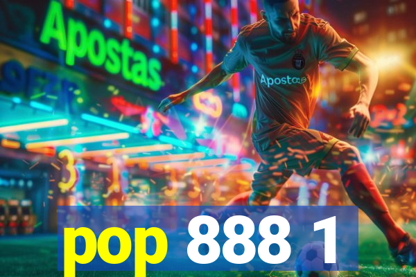 pop 888 1