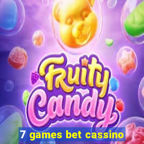 7 games bet cassino