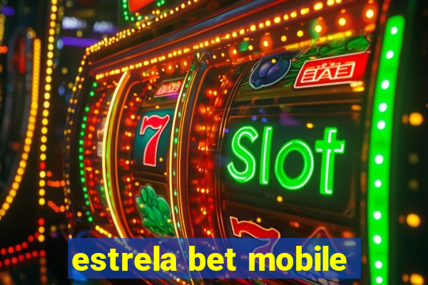 estrela bet mobile