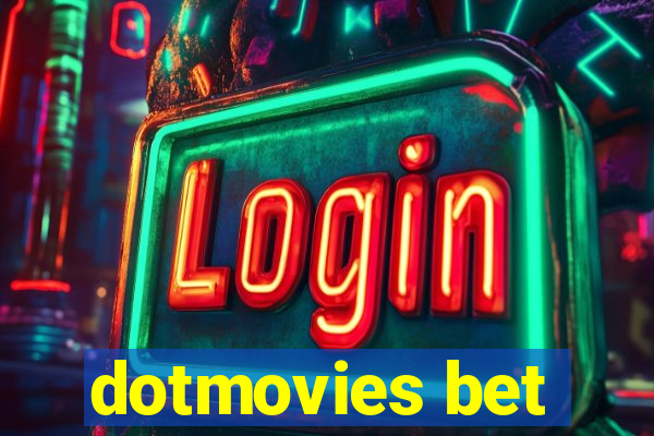 dotmovies bet