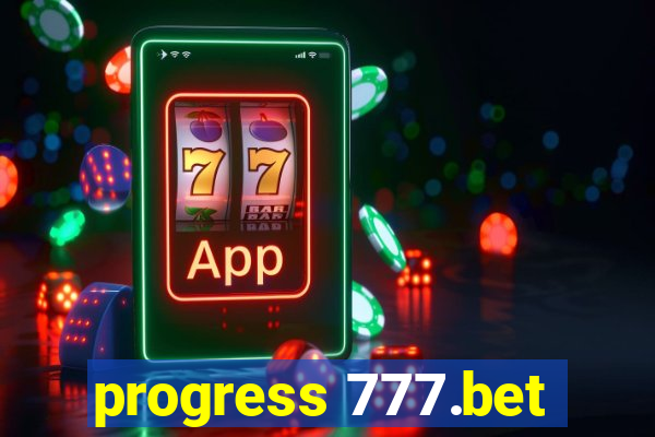 progress 777.bet