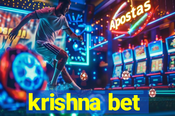 krishna bet