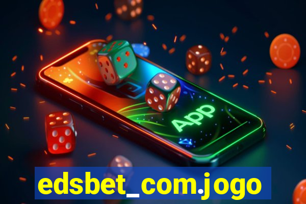 edsbet_com.jogos.app