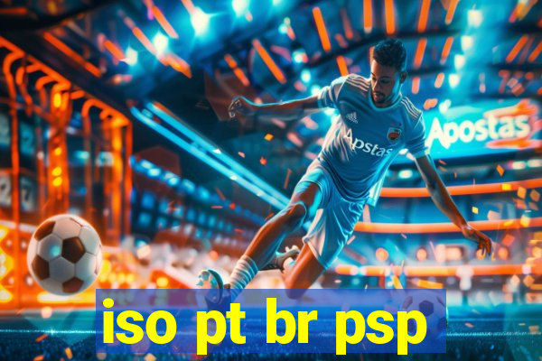 iso pt br psp