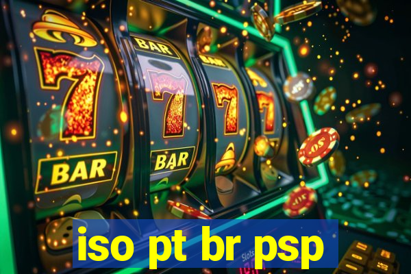 iso pt br psp